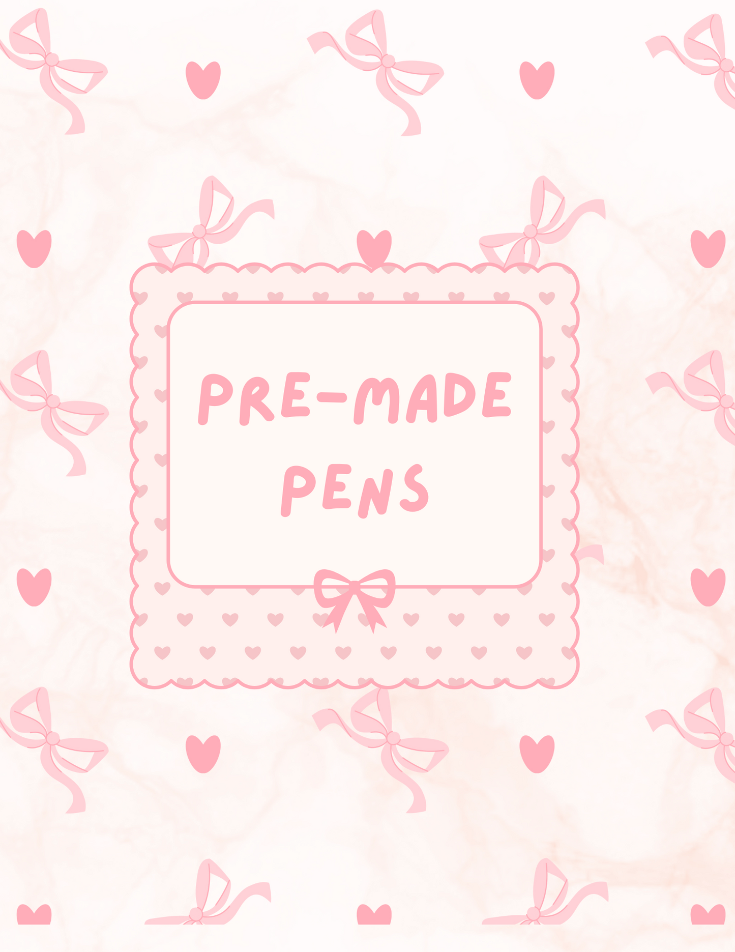 Pre-made pens