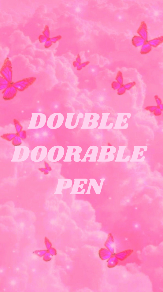 DOUBLE DOORABLE PEN