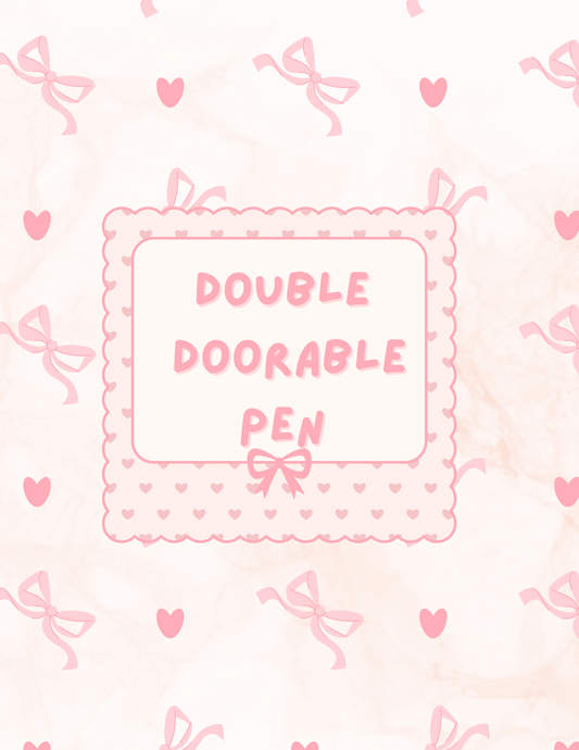 Double Doorable Pen
